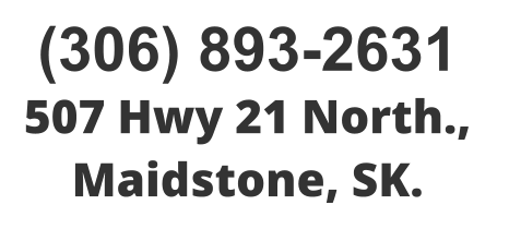 (306) 893-2631 507 Hwy 21 North.,  Maidstone, SK.
